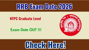 RRB NTPC Graduate Level Exam Date 2026 Announced at rrbajmer.gov.in – Check Schedule