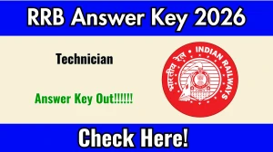 RRB Technician Answer Key 2026 OUT - Download PDF, Response Sheet & Objection Link
