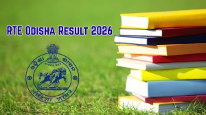 RTE Odisha Result 2026 (Out) – Check RTE Admission Lottery Result @ rteparadarshi.odisha.gov.in