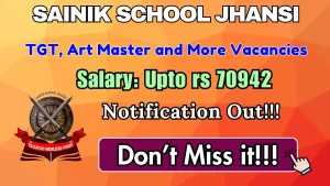 Sainik School Jhansi Recruitment 2026 - Apply Offline for TGT, Art Master and More Posts