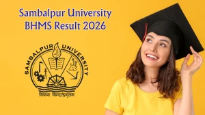 Sambalpur University Result 2026 OUT – Check BHMS Results @ suniv.ac.in