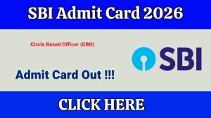 SBI CBO Admit Card 2026 Out - Download Here