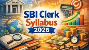 SBI Clerk Syllabus 2026: Check Prelims & Mains Exam Pattern
