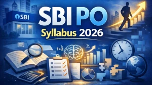 SBI PO Syllabus 2026: Check Exam Pattern and Syllabus Details Here