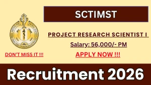 SCTIMST Project Research Scientist I Recruitment 2026 - Apply Online