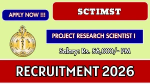 SCTIMST Project Research Scientist I Recruitment 2026 - Walkin SCTIMST Project Research Scientist I Recruitment 2026 - Walkin