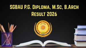 SGBAU Result 2026 Out at sgbau.ac.in Direct Link to Download P.G. Diploma, M.Sc, B.Arch Result