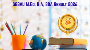 SGBAU Result 2026 Out at sgbau.ac.in Direct Link to Download UG and PG Courses Result