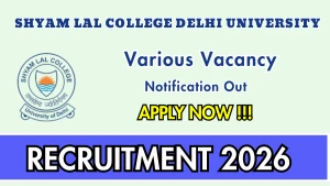 Shyam Lal College Delhi University Recruitment 2026 - Apply Online for Librarian,Junior Assist Posts