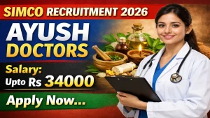 SIMCO AYUSH Doctors Recruitment 2026 - Apply Offline for 48 Posts