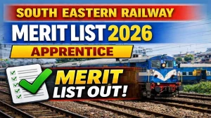 South Eastern Railway Apprentice Merit List 2026 OUT (Direct Link) - Download Scorecard @ rrcser.co.in