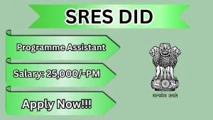 SRES DID Programme Assistant Recruitment 2026 - Apply Offline