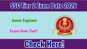 SSC JE Tier 2 Exam Date 2026 Announced – Check Junior Engineer Tier 2 Exam Schedule at ssc.gov.in