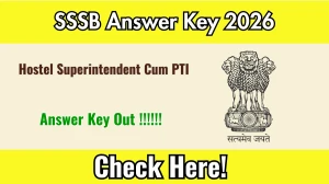 SSSB Hostel Superintendent cum PTI Answer Key 2026 OUT - Download PDF, Response Sheet & Objection Link SSSB Hostel Superintendent cum PTI Answer Key 2026 OUT - Download PDF, Response Sheet & Objection Link