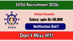 SVSU Recruitment 2026 - Apply Offline for Conduct Manager, Senior Executive and Other Posts