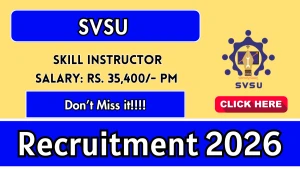 SVSU Recruitment 2026 - Apply Offline for Skill Instructor Posts SVSU Recruitment 2026 - Apply Offline for Skill Instructor Posts