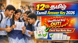 Tamil Nadu 12th Public Exam Tamil Answer Key 2026 (Unofficial) – Check Today’s Question Paper Solutions
