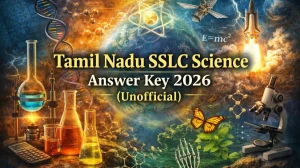 Tamil Nadu SSLC Science Answer Key 2026 (Unofficial): Find Solutions Here