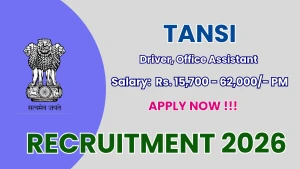 TANSI Recruitment 2026 - Apply Offline for 11 Driver and Office Assistant Posts