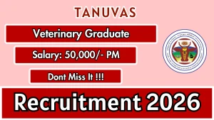 TANUVAS Veterinary Graduate Recruitment 2026 - Walkin-for-01-posts
