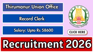 Thirumanur Union Office Record Clerk Recruitment 2026 - Apply Offline