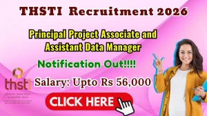 THSTI Recruitment 2026 - Apply Online for Principal Project Associate and Assistant Data Manager Posts