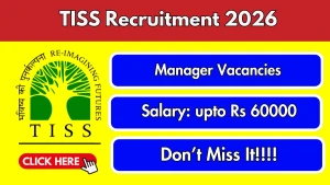 TISS Manager Recruitment 2026 - Apply Online TISS Manager Recruitment 2026 - Apply Online
