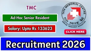 TMC Senior Resident Recruitment 2026 - Walkin TMC Senior Resident Recruitment 2026 - Walkin