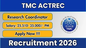 TMC ACTREC Research Coordinator Recruitment 2026 - Walkin