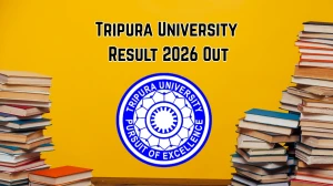 Tripura University Result 2026 Out for Visual Arts – Check BVA & Diploma 5th, 7th Sem Results at tripurauniv.ac.in