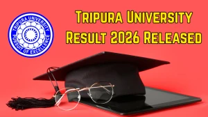 Tripura University Result 2026 Released- Check BBA 1st, 3rd and 5th Semester Exams 2025 Result Online at tripurauniv.ac.in