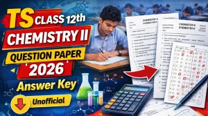 TS Class 12th Chemistry II Question Paper 2026 with Answer Key (Unofficial) - Download PDF TS Class 12th Chemistry II Question Paper 2026 with Answer Key (Unofficial) - Download PDF