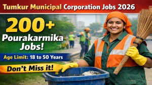 Tumkur Municipal Corporation Pourakarmika Recruitment 2026 – Apply For 238 Posts Tumkur Municipal Corporation Pourakarmika Recruitment 2026 – Apply For 238 Posts