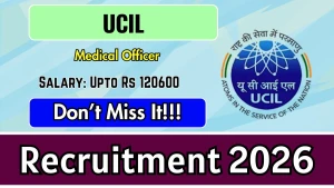 UCIL Medical Officer Recruitment 2026 - Walkin