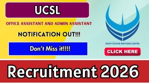 UCSL Recruitment 2026 - Apply Online for Office Assistant and Admin Assistant Posts