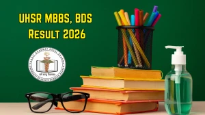 UHSR Result 2026 Out at uhsr.ac.in Direct Link to Download MBBS, BDS Result