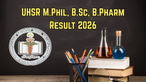 UHSR Result 2026 (Out) – Check M.Phil, B.Sc, B.Pharm Results @ uhsr.ac.in UHSR Result 2026 (Out) – Check M.Phil, B.Sc, B.Pharm Results @ uhsr.ac.in
