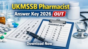 UKMSSB Pharmacist Answer Key 2026 Released - Download PDF & Raise Objection