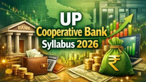 UP Cooperative Bank Syllabus 2026: Check Prelims and Mains Exam Pattern