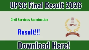 UPSC CSE Final Result 2025-26 Out Today (Direct Link) - Download Scorecard @ upsc.gov.in
