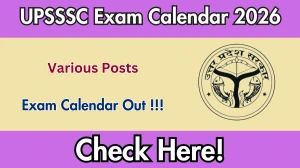 UPSSSC Exam Calendar 2026 (Out) - Check Schedule & Details