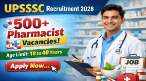 UPSSSC Pharmacist Recruitment 2026 - Apply Online for 564 Posts UPSSSC Pharmacist Recruitment 2026 - Apply Online for 564 Posts