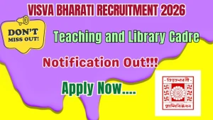 Visva Bharati Recruitment 2026 - Apply Online for Teaching and Library Cadre Posts