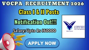 VOCPA Class I & II Recruitment 2026 - Apply Online for Law Officer,Assistant Director and More Posts
