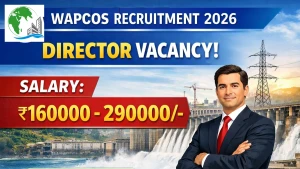 WAPCOS Director Recruitment 2026 - Apply Online