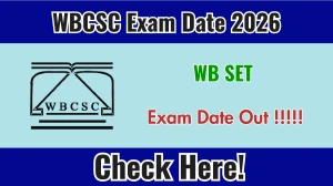 WB SET Exam Date 2026 Announced at wbcsconline.in – Check Exam Schedule