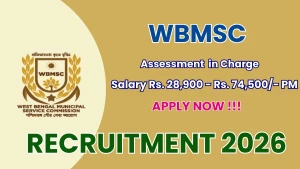 WBMSC Assessment in Charge Recruitment 2026 - Apply Online