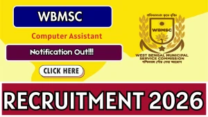 WBMSC Computer Assistant Recruitment 2026 - Apply Online for 13 Posts