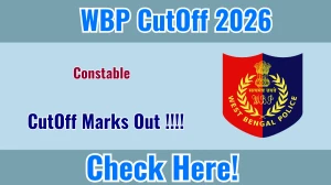 WBP Constable Cut Off Marks 2026 OUT: Download PDF, Category Wise Marks and More