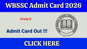 WBSSC Group D Admit Card 2026 Out - Download Here